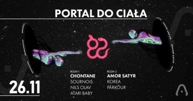 PORTAL DO CIAŁA pres. Chontane & Amor Satyr