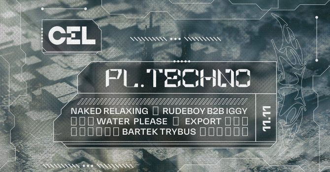CEL x PL.Techno: NAKED RELAXING | Lista FB*
