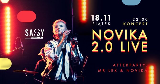 Koncert NOVIKA 2.0 LIVE + afterparty | SASSY