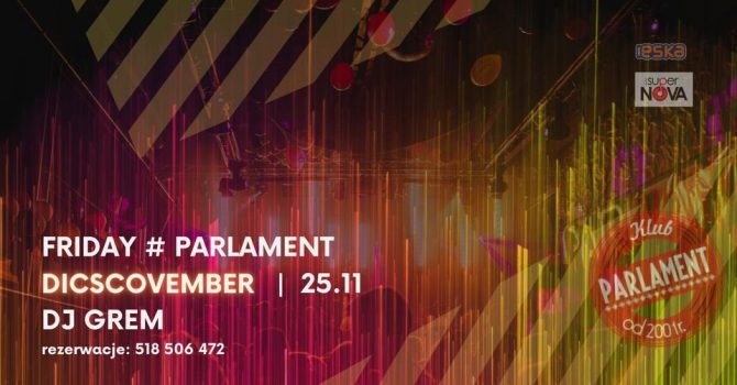 Friday # Parlament | Discovember | 25.11 | Dj Grem