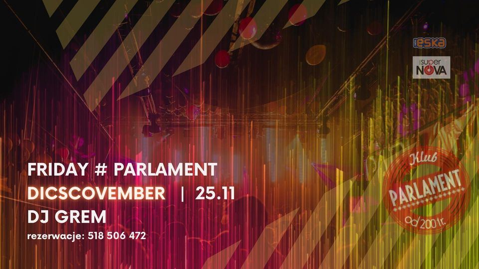 Friday # Parlament | Discovember | 25.11 | Dj Grem