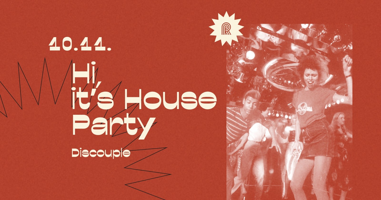 Hi, it’s house party: Discouple
