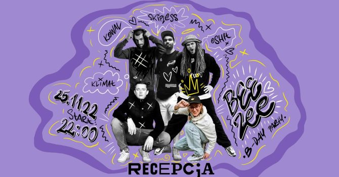 Urodziny Beezee: Osh!t, Klimat, Kowal, Skipless, Beezee