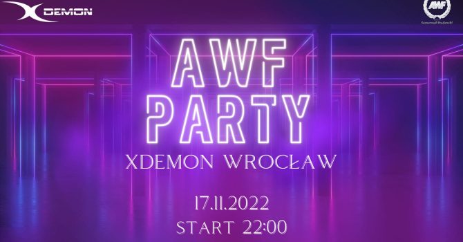 AWF PARTY