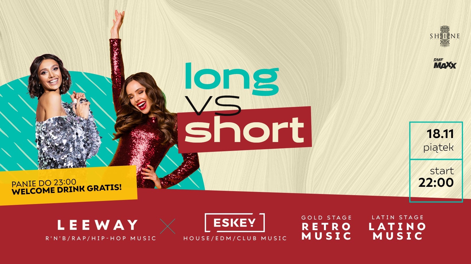 Long vs Short // Piątek 18.11 // Panie do 23:00 – Welcome Drink Gratis!