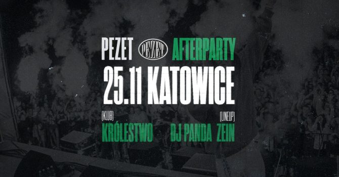 PEZET / BUSINESS CLASS TOUR AFTERPARTY / 25.11 KATOWICE