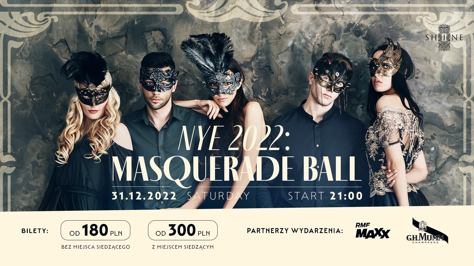 NYE 2022: Masquerade Ball // Sobota 31.12 // Bilety od 180PLN!