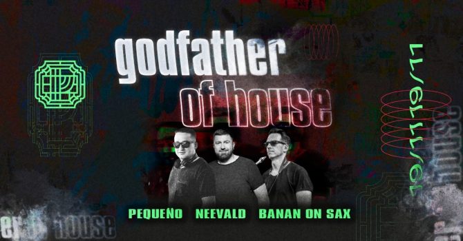 GODFATHER OF HOUSE | Sobota w Próżności