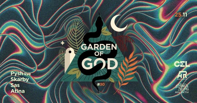 CEL x Garden of God #30: Pysh live / Skarby