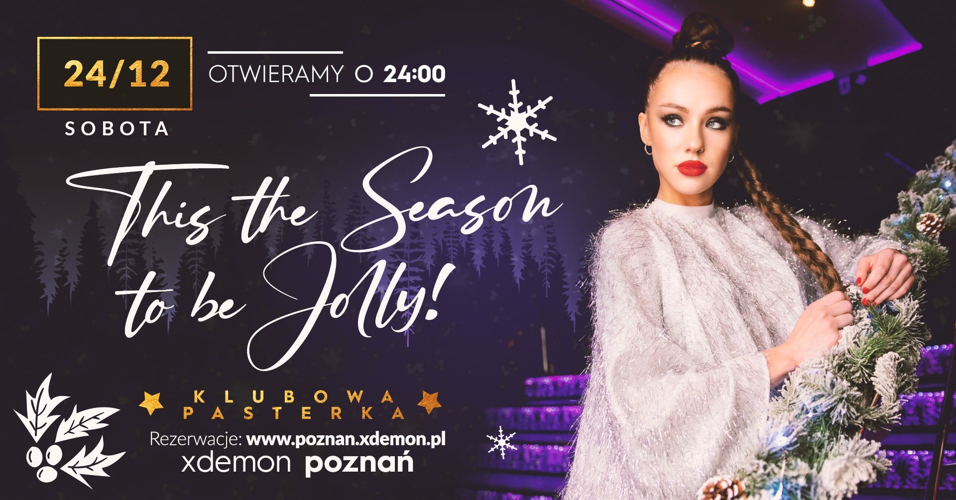 Klubowa Pasterka // Otwieramy o 24:00 // This the Season to be Jolly!