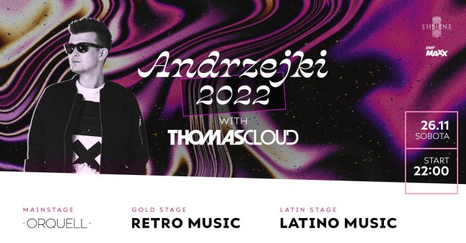 Andrzejki 2022 with THOMAS CLOUD // Sobota 26.11 //