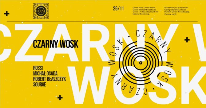 Czarny Wosk @HOUSE Szkolna
