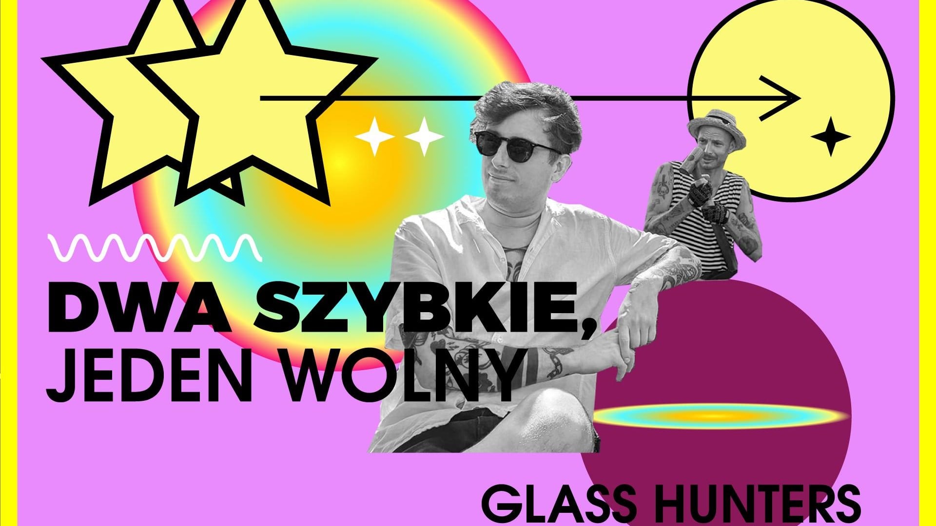 dwa szybkie, jeden wolny // GLASS HUNTERS