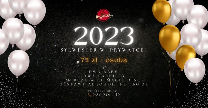 Sylwester 22/23 w Prywatce Poznań