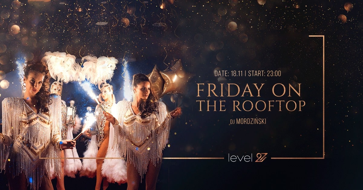 Friday on the rooftop / DJ MORDZIŃSKI
