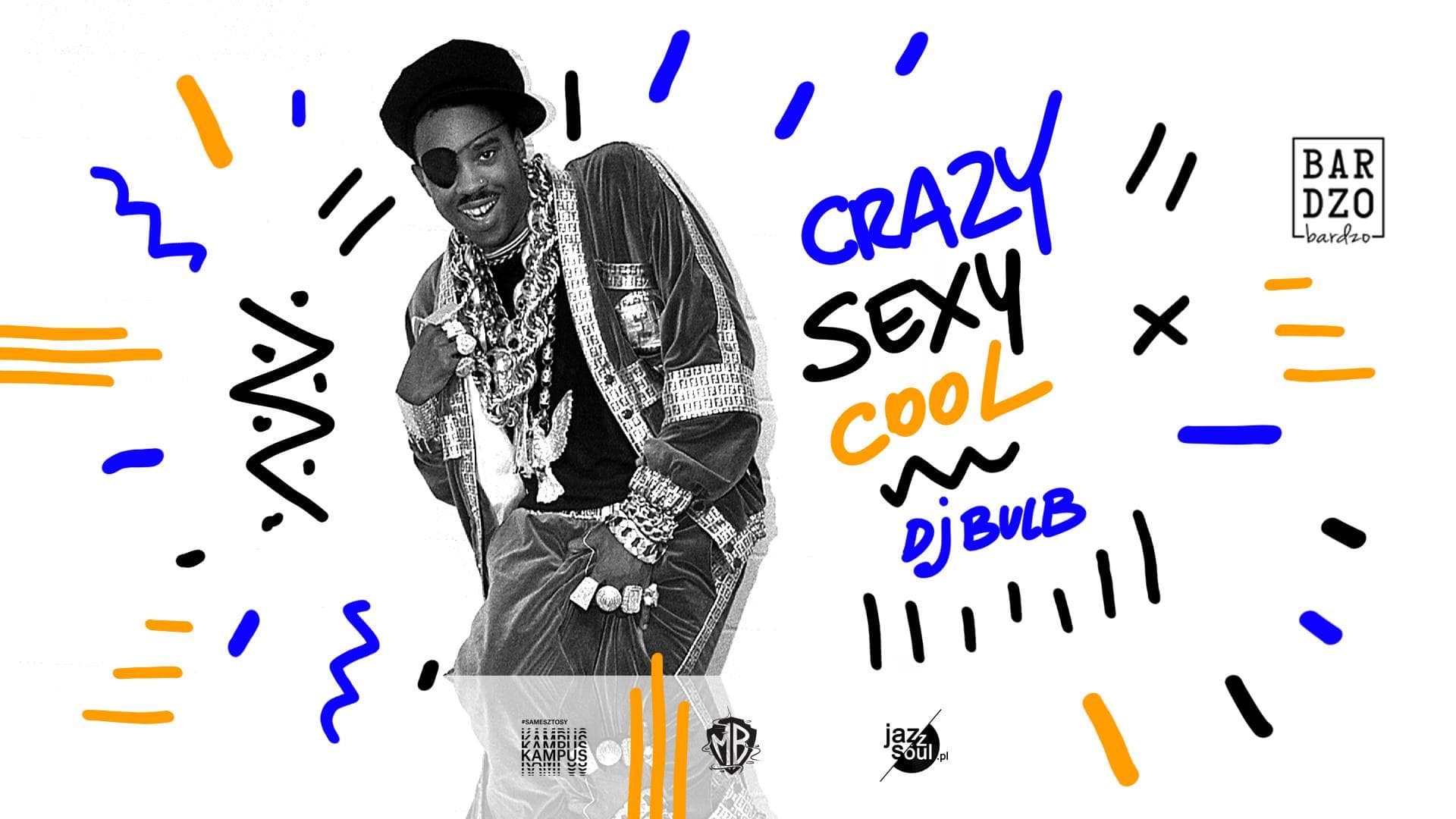 Crazy Sexy Cool #39