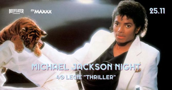 MICHAEL JACKSON NIGHT: 40 lecie albumu „Thriller”