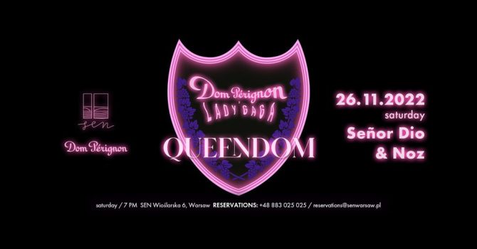 SEN PRESENTS: DOM PÉRIGNON LADY GAGA QUEENDOM – 26.11.2022
