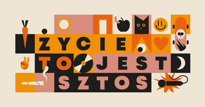 ! ŻYCIE TO JEST SZTOS !