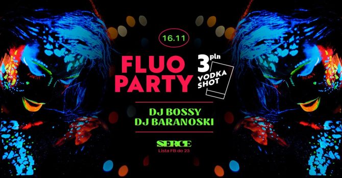 FLUO PARTY! / VODKA SHOT za 3 zł!