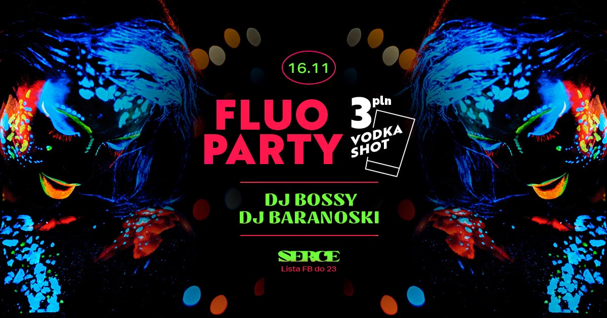 FLUO PARTY! / VODKA SHOT za 3 zł!