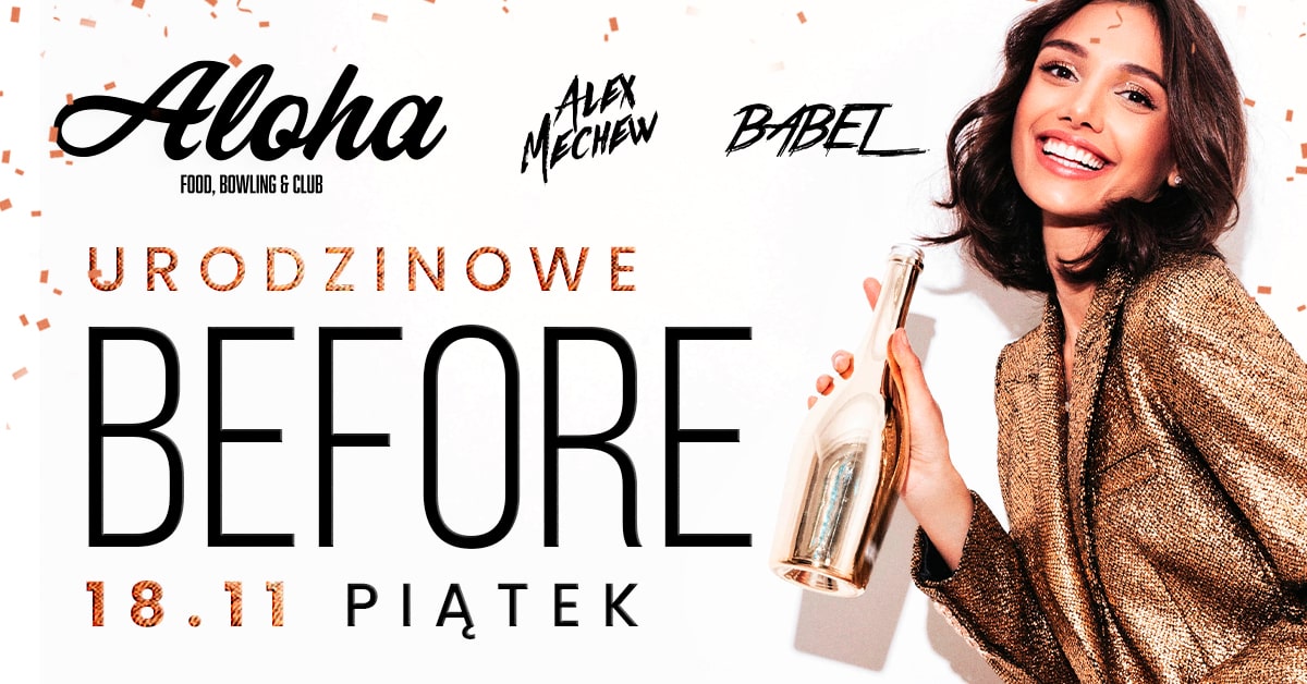 Piątek 18.11 | Urodzinowy BEFORE
