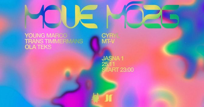 J1 | Move Mózg: Young Marco, Trans Timmermans, Ola Teks / Cyryl, MT-V