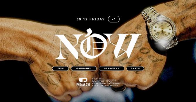 NÓW (Gargamel, Zein, Szanowny) x Prozak 2.0