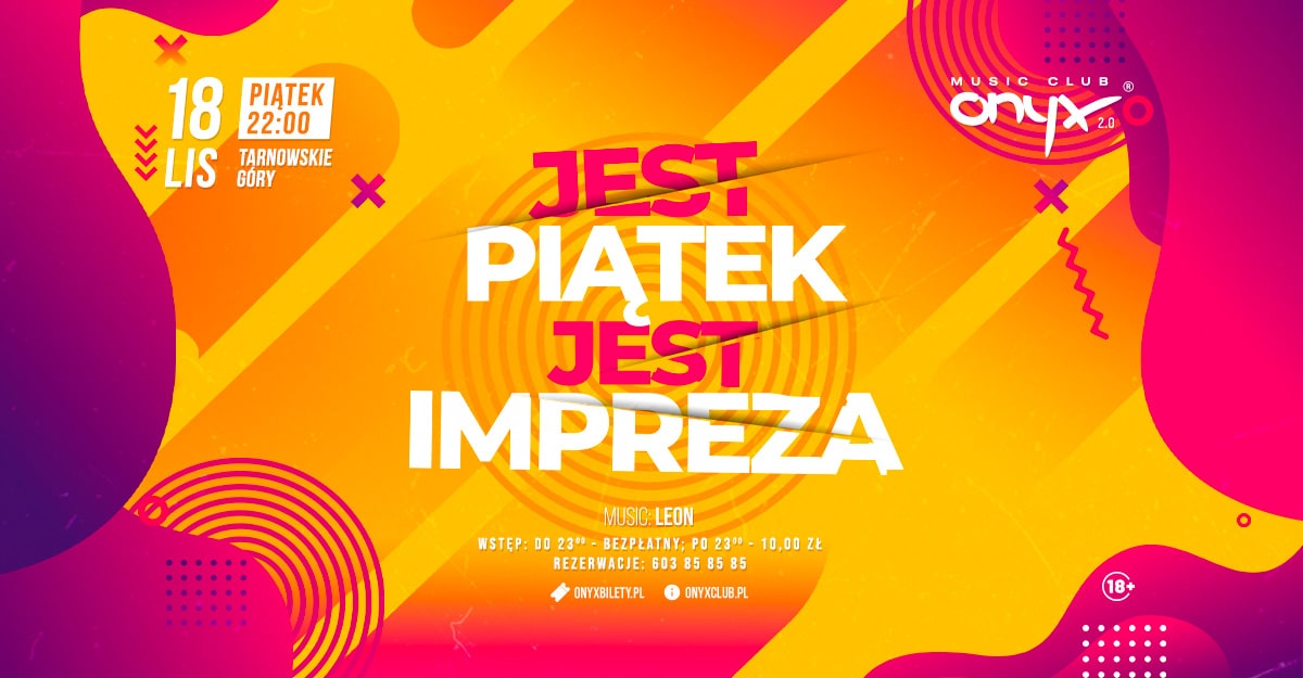 Jest PIĄTEK! Jest IMPREZA! Onyx Music Club
