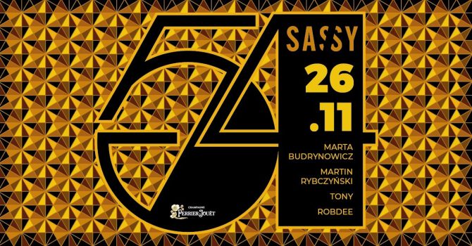SASSY 54 | The Legendary Party