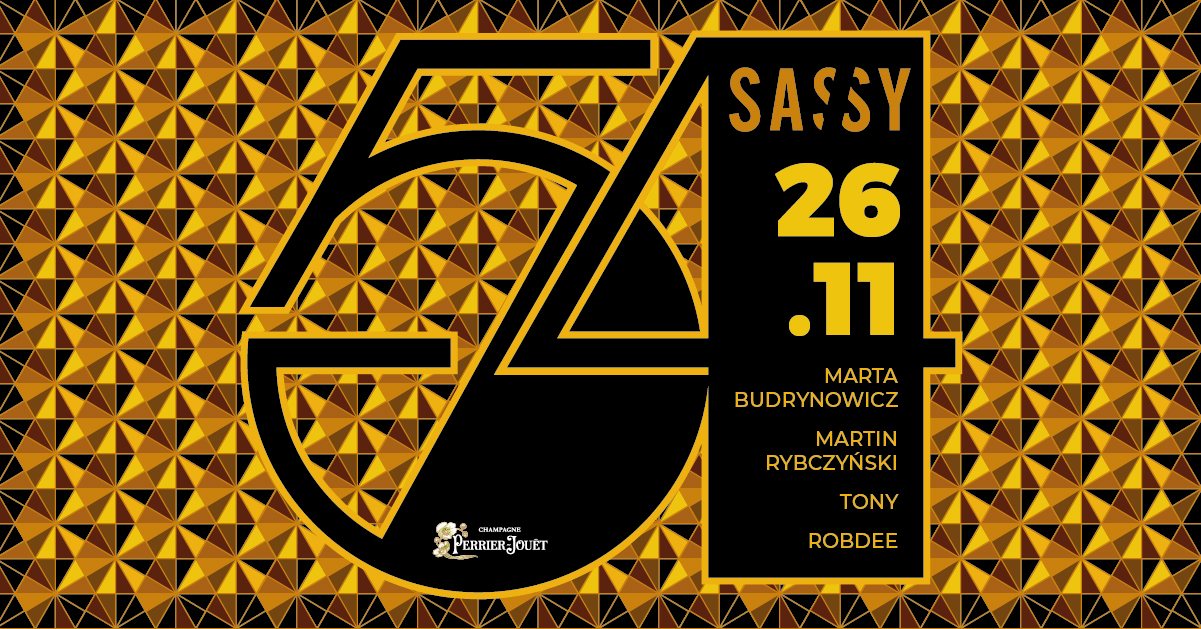 SASSY 54 | The Legendary Party