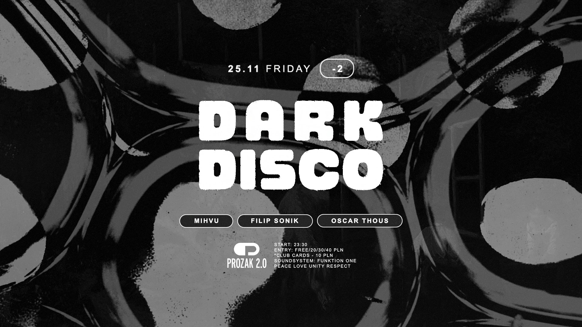 Dark Disco (Filip Sonik & Mihvu) x Prozak 2.0