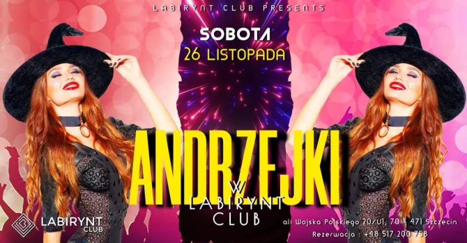*ANDRZEJKI W LABIRYNT CLUB *