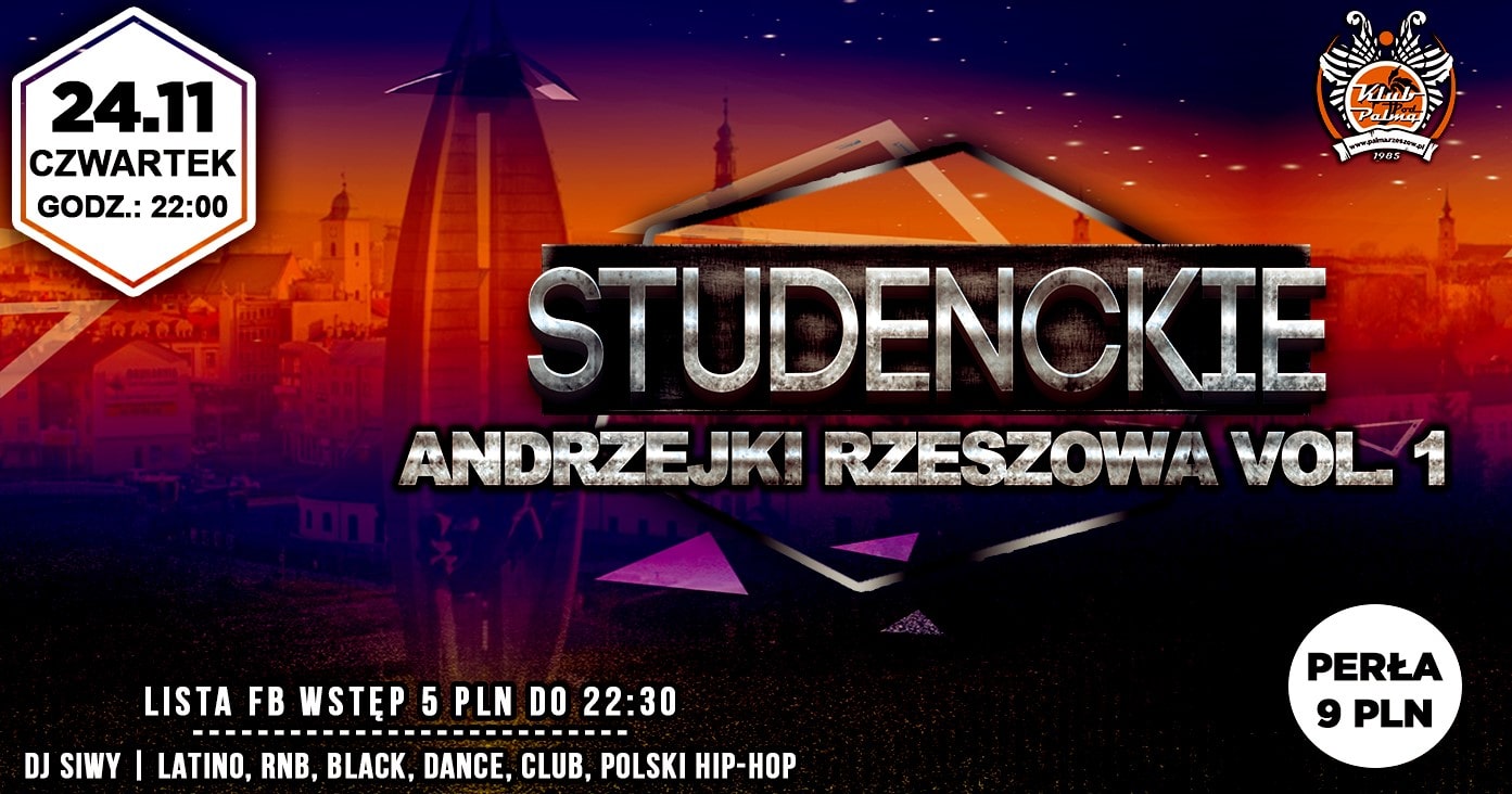 Studenckie Andrzejki Rzeszowa – Vol-1//Lista FB Wstęp 5 PLN!