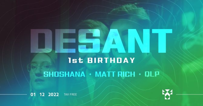 Desant: 1st birthday