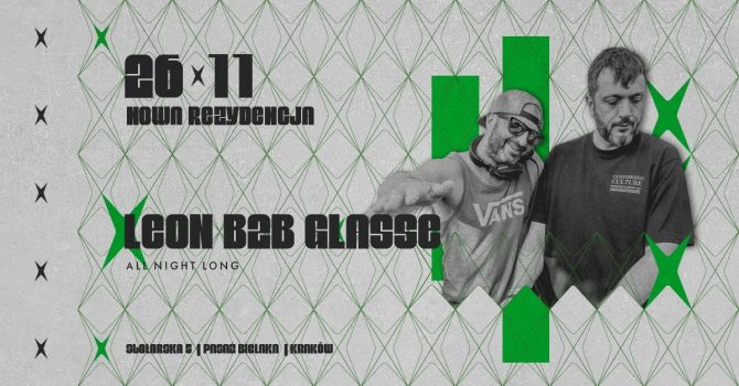 Nowa Rezydencja w. Leon b2b Glasse x Pasaż | 26.11 (SAT)