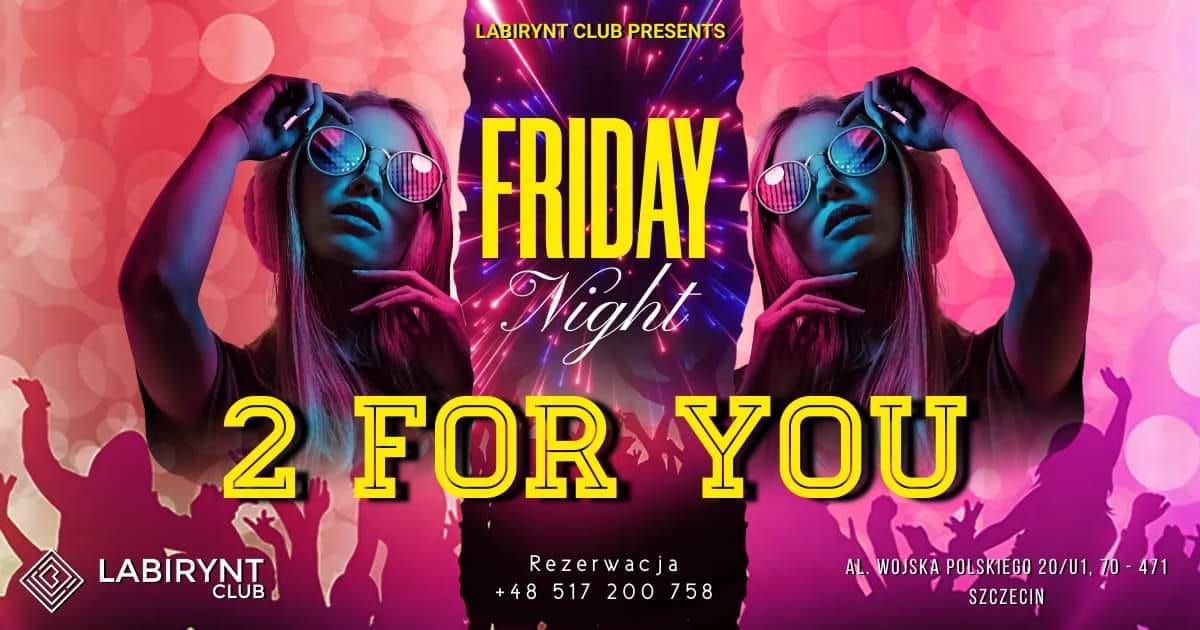 2 for You/ Labirynt Club