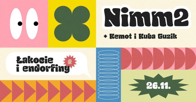 Łakocie i Endorfiny: Nimm2 + Kemot & Kuba Guzik