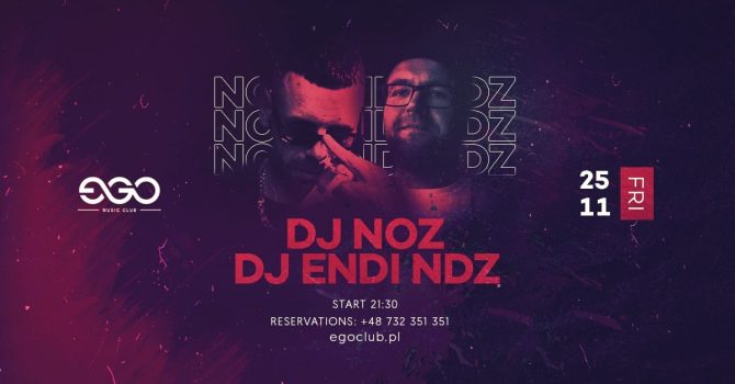 DJ NOZ X ENDI NDZ| EGO 25.11