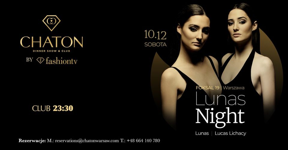 Lunnas Night | Lunnas & Lucas Lichacy