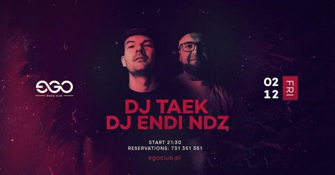 DJ TAEK X ENDI NDZ| EGO 02.12