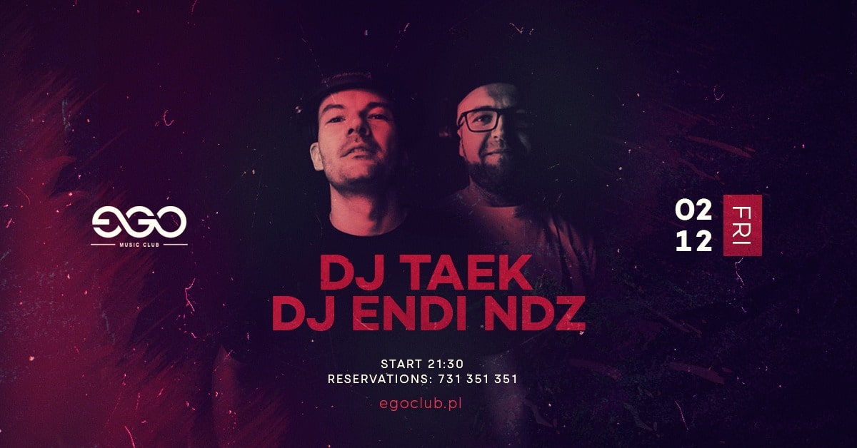 DJ TAEK X ENDI NDZ| EGO 02.12