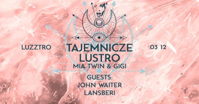 Tajemnicze Lustro by Mia Twin & GiGi / Guests: John Waiter | Lansberi