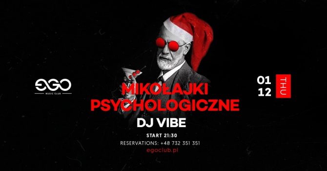 Mikołajki psychologiczne z DJ VIBE| EGO 01.12