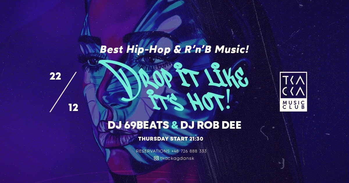 22/12 // Drop it like it’s hot! // 69Beats & Rob Dee