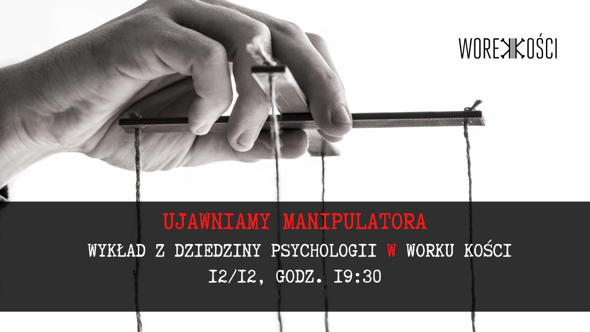 Ujawniamy manipulatora. Wykład z dziedziny psychologii