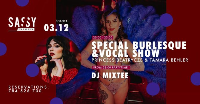 SASSY Experience [ Special BURLESQUE&VOCAL show / DJ ]