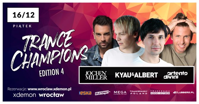 Trance Champions 4 // X-Demon Wrocław