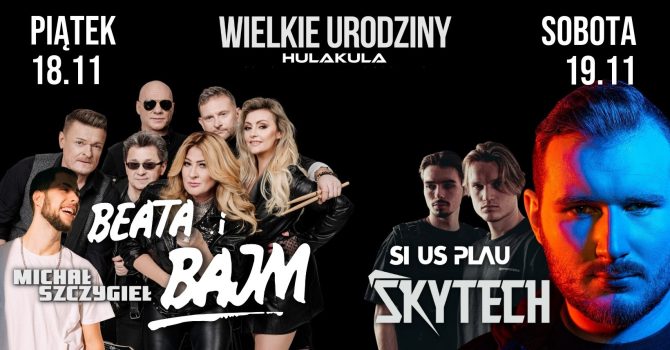 WIELKIE URODZINY HULAKULA | 18.11