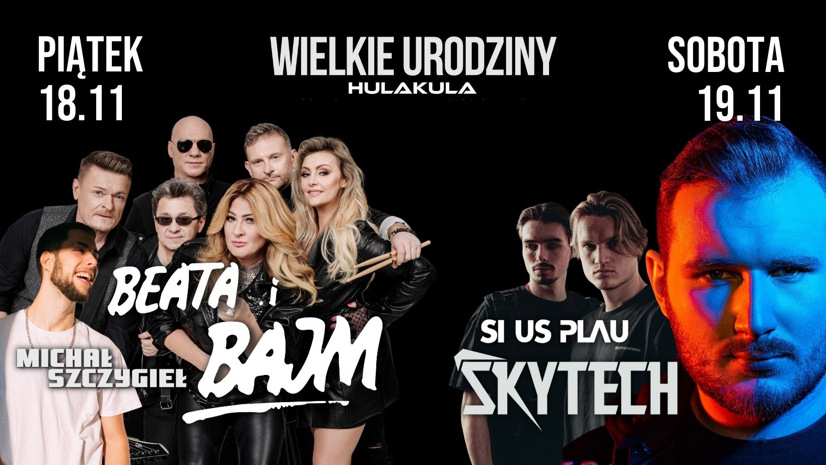 WIELKIE URODZINY HULAKULA | 18.11